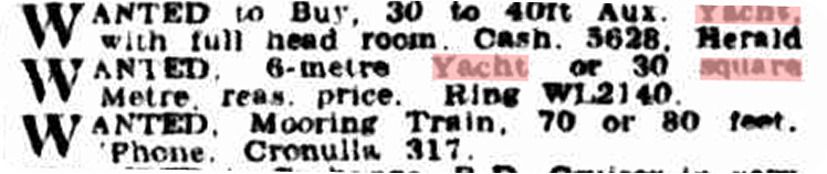 Newspaper classified adverts seeking to buy a 30–40 ft yacht, a 6-metre yacht, or a 70–80 ft mooring tran. Classic Sailing Yachts and Square Metre Yachts wanted. Ring numbers listed in bold: YACHTS, Herald, Yacht, square.